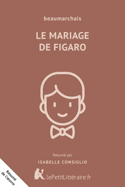 Résumé du livre :  Le Mariage de Figaro